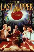The Last Supper summary, synopsis, reviews
