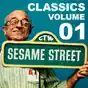 Sesame Street Classics, Vol. 1