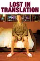 Lost In Translation summary and reviews