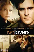 Two Lovers (2008) summary, synopsis, reviews