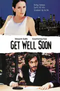 Get Well Soon summary, synopsis, reviews