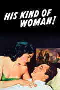 His Kind of Woman summary, synopsis, reviews