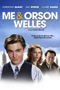 Me & Orson Welles summary, synopsis, reviews