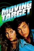 Moving Target (1988) summary, synopsis, reviews