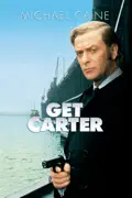 Get Carter (1971) summary, synopsis, reviews