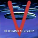 V: The Original Miniseries cast, spoilers, episodes, reviews