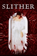 Slither (2006) summary, synopsis, reviews