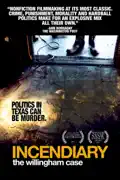 Incendiary: The Willingham Case summary, synopsis, reviews