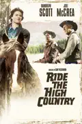 Ride the High Country summary, synopsis, reviews