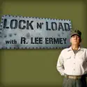 Lock n' Load With R. Lee Ermey cast, spoilers, episodes and reviews