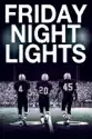 Friday Night Lights summary and reviews