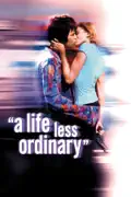 A Life Less Ordinary reviews, watch and download
