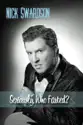 Nick Swardson: Seriously, Who Farted? summary and reviews