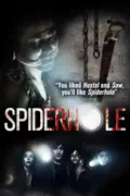 Spiderhole summary, synopsis, reviews