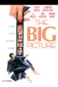 The Big Picture (1989) summary and reviews