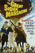 The Great Sioux Massacre summary, synopsis, reviews