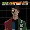 Ben10 / Generator Rex: Heroes United - Ben 10 / Generator Rex: Heroes United (Classic) from Ben 10 / Generator Rex: Heroes United (Classic)