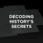 History Specials, Decoding History's Secrets Collection
