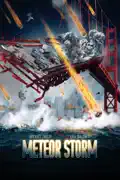 Meteor Storm summary, synopsis, reviews