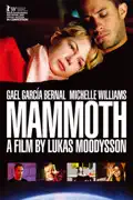 Mammoth (2009) summary, synopsis, reviews