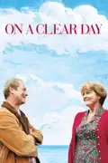 On a Clear Day (2005) summary, synopsis, reviews