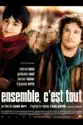 Ensemble c'est tout (Hunting and Gathering) summary and reviews