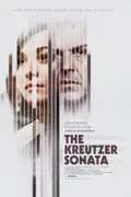 The Kreutzer Sonata summary, synopsis, reviews