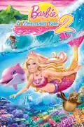 Barbie In a Mermaid Tale 2 summary, synopsis, reviews