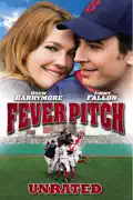 Fever Pitch (Unrated) [2005] summary, synopsis, reviews