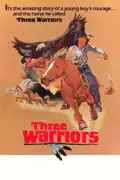 Three Warriors summary, synopsis, reviews