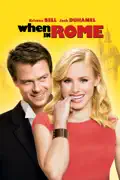 When In Rome (2010) summary, synopsis, reviews