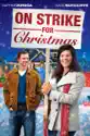 On Strike for Christmas summary and reviews