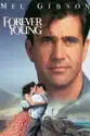 Forever Young (1992) summary and reviews