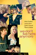 We Don't Live Here Anymore summary, synopsis, reviews
