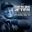 MLB.com Original Documentary: DER3K JETER -- A Yankee First release date, synopsis, reviews