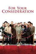 For Your Consideration summary, synopsis, reviews
