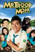 Mr. Troop Mom summary, synopsis, reviews