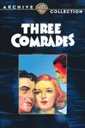 Three Comrades (1938) summary, synopsis, reviews
