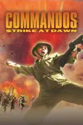 Commandos Strike At Dawn summary, synopsis, reviews