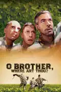 O Brother, Where Art Thou? summary, synopsis, reviews