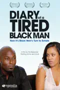 Diary of a Tired Black Man summary, synopsis, reviews