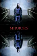 Mirrors summary, synopsis, reviews