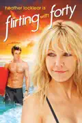 Flirting With Forty summary, synopsis, reviews