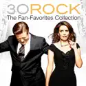 30 Rock: The Fan-Favorites Collection cast, spoilers, episodes, reviews