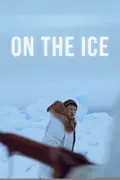 On the Ice summary, synopsis, reviews