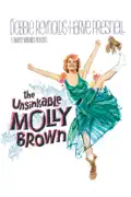 The Unsinkable Molly Brown summary, synopsis, reviews