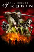 47 Ronin reviews, watch and download