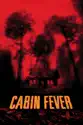 Cabin Fever summary and reviews