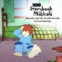 HBO Storybook Musicals, Alexander and the Terrible, Horrible, No Good, Very Bad Day release date, synopsis, reviews
