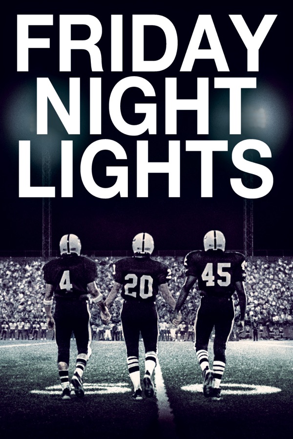 Friday Night Lights Movie Synopsis, Summary, Plot & Film Details